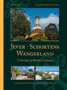 Martin Wein, Martin Stromann - Jever, Schortens,  Wangerland