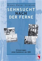 Klaus P Stielow, Klaus-Peter Stielow - Sehnsucht nach der Ferne