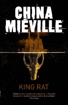 China Mieville, China Miéville - King Rat