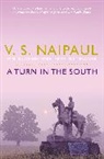 V Naipaul, V. S. Naipaul, V.S. Naipaul, V. S. Naipaul - Turn in the South