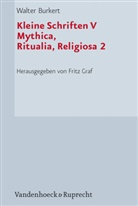 Walter Burkert, Fritz Graf - Kleine Schriften - 5: Kleine Schriften V. Tl.2