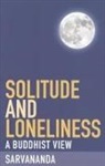 Alastair Jessiman, Sarvananda, S Sarvananda, S. Sarvananda - Solitude and Loneliness