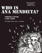 Christine Redfern, Caro Caron - Who Is Ana Mendieta?