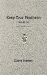 David Mamet - Keep Your Pantheon (and School)