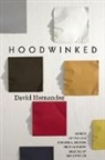 David Hernandez, Amy Gerstler - Hoodwinked