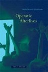 Michal Grover-friedlan, Michal Grover-Friedlander, Michal (Tel Aviv University) Grover-Friedlander - Operatic Afterlives