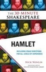 William Shakespeare, Nick Newlin - Hamlet: The 30-Minute Shakespeare