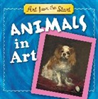 Suzanne Bober, Julie Merberg - Animals in Art: Art from the Start
