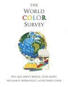 Brent Berlin, Richard Cook, Paul Kay, Paul/ Berlin Kay, Luisa Maffi, William R. Merrifield - The World Color Survey