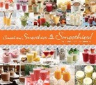 Hani Borovski, Hanni Borowski, Leah Shomron, Leah/ Borovski Shomron, Danya Weiner - Smoothies, Smoothies & More Smoothies!