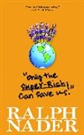 Ralph Nader - 'Only the Super-Rich Can Save Us!'