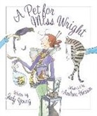 Judy Young, Andrea Wesson - A Pet for Miss Wright
