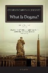 Cardinal Charles Journet, Charles Journet, Charles Cardinal Journet, Roger W. Nutt, Mark Pontifex - What Is Dogma?