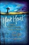 Sarah Berger, Steve Berger - Have Heart: Bridging the Gulf Between Heaven and Earth