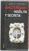 Marjolijn van Eys, ROBIOT, Delphine Robiot, Phine Robiot, VAN EYS, Marjolijn van Eys... - AMSTERDAM INSOLITA Y SECRETA