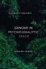 Muriel Dimen, Muriel (EDT)/ Goldner Dimen, Virginia Goldner, Dimen, Muriel Dimen, Goldner... - Gender in Psychoanalytic Space