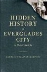 Maureen Sullivan-Hartung - Hidden History of Everglades City & Points Nearby
