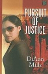Diann Mills - Pursuit of Justice