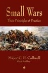 C E Callwell, C. E. Callwell - Small Wars