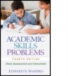 Edward S. Shapiro, Edward S. (PhD Shapiro - Academic Skills Problems, Fourth Edition