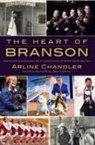 Arline Chandler - The Heart of Branson: The Entertaining Families of America's Live Music Show Capital