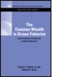 Francis T. Christy, Francis T. Scott Christy, Christy Francis T., Francis T. Christy Jr., Anthony Scott - Common Wealth in Ocean Fisheries