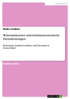Heiko Lindner - Wissensintensive unternehmensorientierte Dienstleistungen