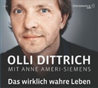 Ann Ameri-Siemens, Anne Ameri-Siemens, Olli Dittrich, Olli Dittrich - Das wirklich wahre Leben, 3 Audio-CDs (Audiolibro)