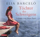Elia Barceló, Nina Petri - Töchter des Schweigens, 6 Audio-CDs (Hörbuch)
