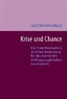 Judith von Halle - Krise und Chance