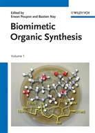 Bastien Nay, Erwan Poupon, Nay, Nay, Bastien Nay, Erwa Poupon... - Biomimetic Organic Synthesis, 2 volumes