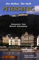 Werner P D'hein, Werner P. D'hein, Michael Sondermann, Michael Sondermann, Norber Beleke, Norbert Beleke - Der Mythos Petersberg. The Myth Petersberg