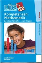 Marc Bettner, Marco Bettner, Erik Dinges, Erik (Dr. Dinges, Heiner Müller - LÜK, Übungshefte: Kompetent in Mathe, Zweites Halbjahr - erste Klasse