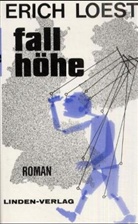 Erich Loest - Fallhöhe