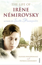 Olivier Lienhardt, Patrick Lienhardt, Olivier Philipponnat - The Life of Irene Nemirovsky