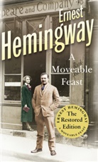 Ernest Hemingway - A Moveable Feast
