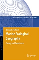 Dmitry Ya Fashchuk - Marine Ecological Geography