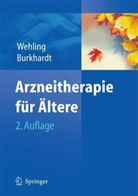 Heinrich Burkhardt, Martin Wehling - Arzneitherapie für Ältere
