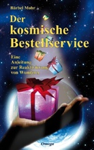 Bärbel Mohr - Der kosmische Bestellservice
