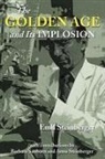 Emil Steinberger - The Golden Age and Its Implosion