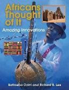 Richard B. Lee, Bathseba Opini - Africans Thought of It