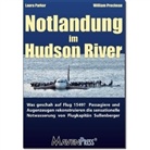 Laura Parker, William Prochnau - Notlandung im Hudson River
