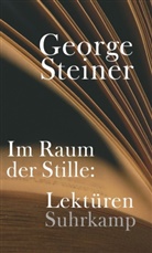 George Steiner - Im Raum der Stille