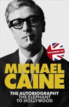 Michael Caine - The Elephant to Hollywood