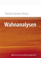 Thoma Stompe, Thomas Stompe, Thoma Stompe (Prof. Dr.) - Wahnanalysen