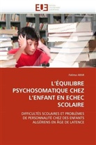 Fatima ARAR, Arar-F - L equilibre psychosomatique chez