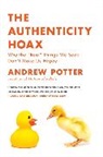 Andrew Potter - The Authenticity Hoax
