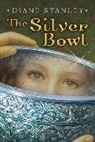 Diane Stanley - The Silver Bowl