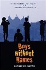 Kashmira Sheth, Sheth Kashmira - Boys without Names