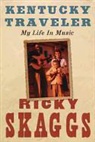 Ricky Skaggs - Kentucky Traveler